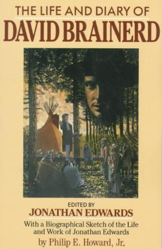 Life and Diary of David Brainerd 