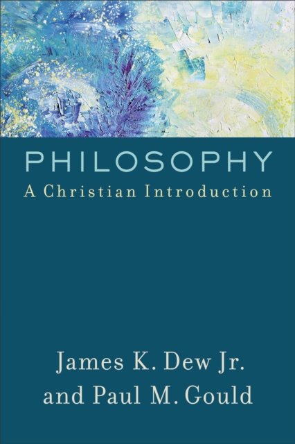 Philosophy â A Christian Introduction 