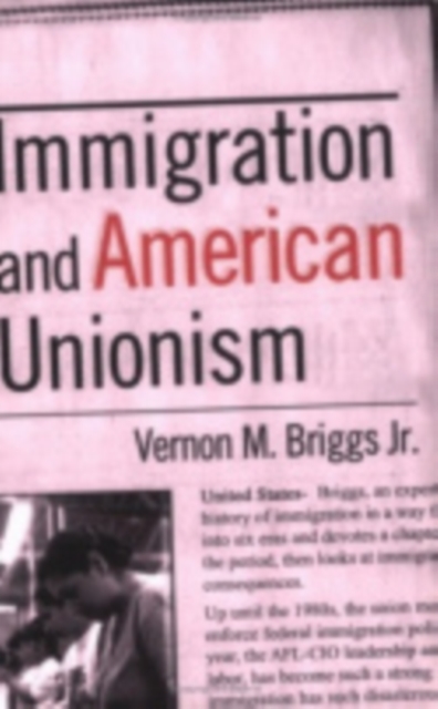 Immigration and American Unionism 