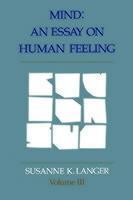 Mind An Essay on Human Feeling