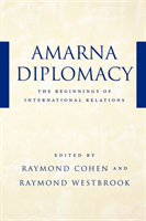 Amarna Diplomacy The Beginnings of International Relations