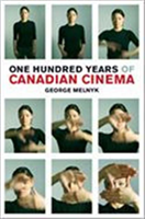 One Hundred Years of Canadian Cinema 