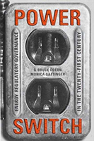 Power Switch Energy Regulatory Governance in the Twenty-First Century