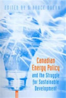 Canadian Energy Policy and the Struggle for Sustainable Development 