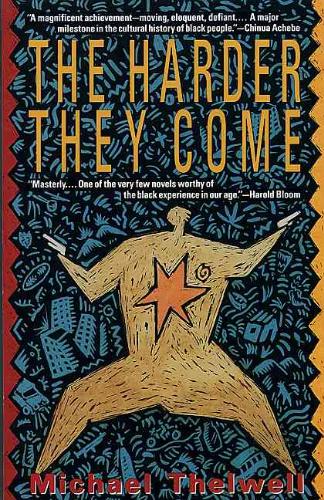 Harder They Come A Novel