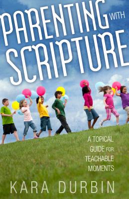 Parenting With Scripture 