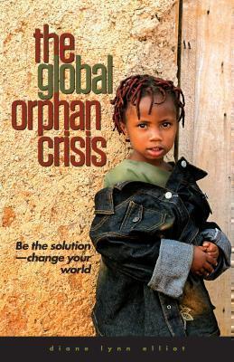 Global Orphan Crisis Be the Solution, Change Your W