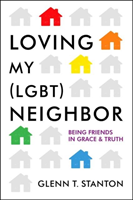 Loving My (LGBT) Neighbor 