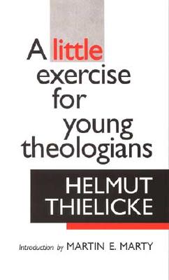 Little Exercise for Young Theologians 