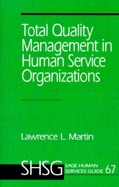 Total Quality Management in Human Service Organizations 