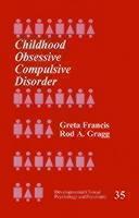 Childhood Obsessive Compulsive Disorder 