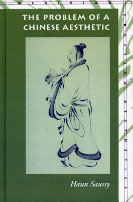 Problem of a Chinese Aesthetic 