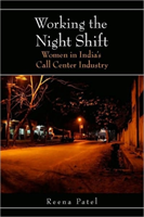 Working the Night Shift Women in India's Call Center I