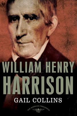 William Henry Harrison The 9th President, 1841