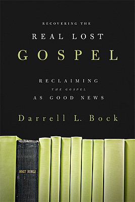 Recovering The Real Lost Gospel 