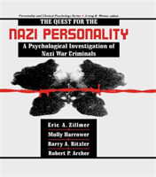 Quest for the Nazi Personality A Psychological Investigation of Nazi War Criminals