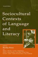 Sociocultural Contexts of Language and Literacy 
