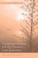 Countertransference and the Therapist's Inner Experience Perils and Possibilities