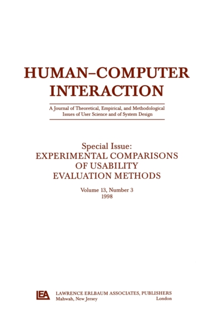 Experimental Comparisons of Usability Evaluation Methods A Special Issue of Human-Computer Interaction