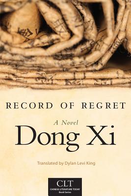 Record of Regret A Novel