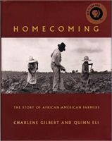 Homecoming The Story of African-American Farmers