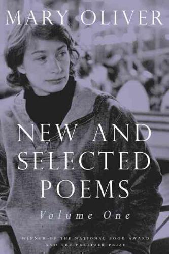 New and Selected Poems, Volume One 