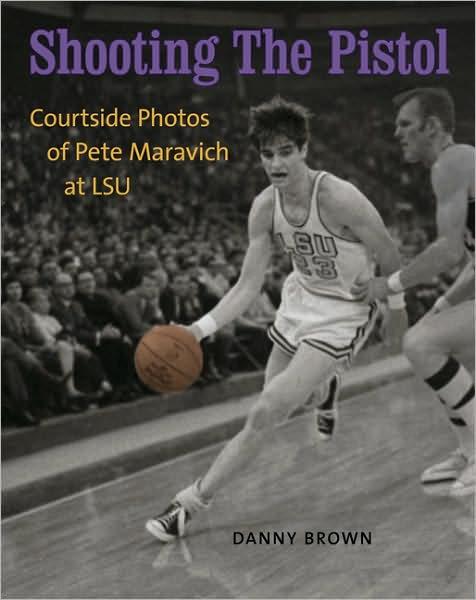 Shooting the Pistol Courtside Photos of Pete Maravich at LSU