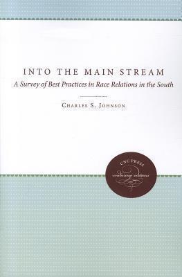 Into the Main Stream A Survey of Best Practices in Race Relations in the South