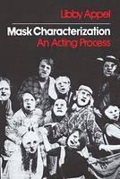 Mask Characterization An Acting Process