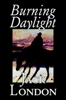 Burning Daylight 