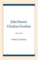 John Donne's Christian Vocation 