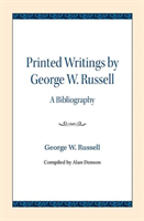 Printed Writings by George W. Russell A Bibliography