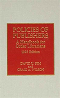 Policies of Publishers A Handbook for Order Librarian