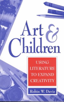 Art and Children Using Literature to Expand Cre