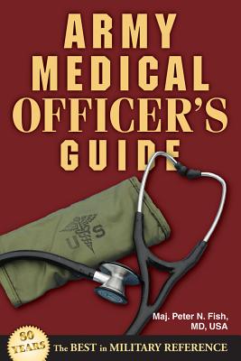 Army Medical Officer's Guide 