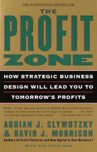 Profit Zone How Strategic Business Design