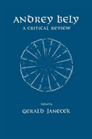 Andrey Bely A Critical Review