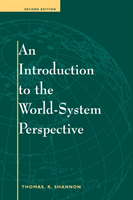 Introduction To The World-system Perspective Second Edition