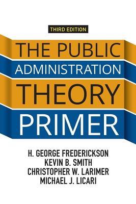 Public Administration Theory Primer 