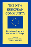 New European Community Decisionmaking And Institutional Change