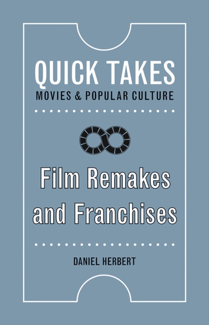 Film Remakes and Franchises 