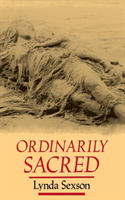 Ordinarily Sacred 