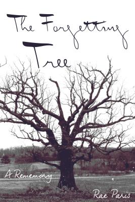 Forgetting Tree A Rememory