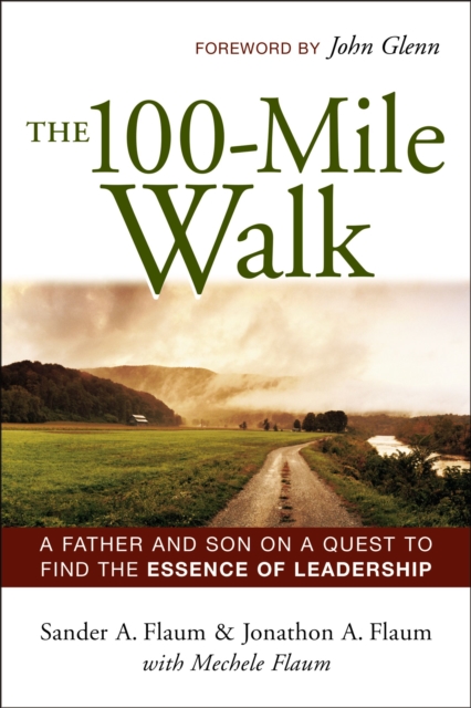 100-Mile Walk A Father and Son on a Quest to