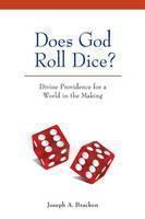 Does God Roll Dice? Divine Providence for a World
