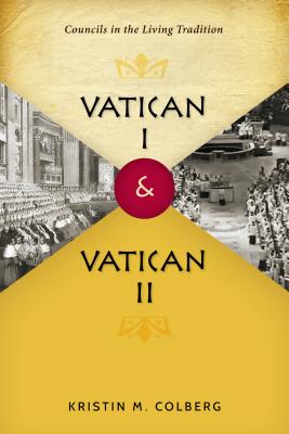 Vatican I and Vatican II Councils in the Living Traditi