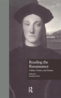 Reading the Renaissance Culture, Poetics, and Drama