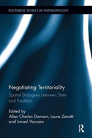 Negotiating Territoriality Spatial Dialogues Between State and Tradition