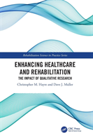 Enhancing Healthcare and Rehabilitation The Impact of Qualitative Research