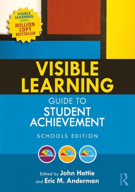 Visible Learning Guide to Student Achievement Schools Edition
